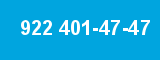 922 401-47-47